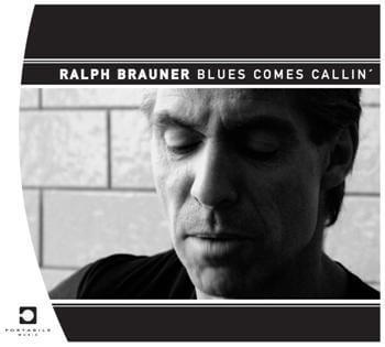 Ralph Brauner Solo: Blues Comes Callin’